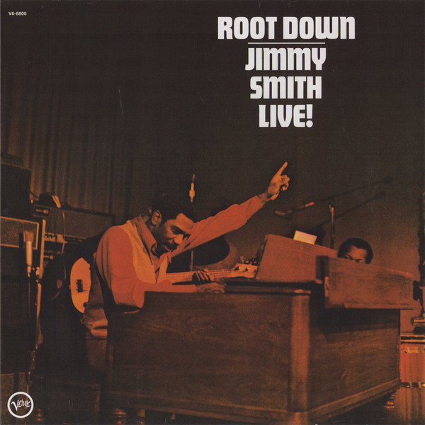 Root Down - Jimmy Smith Live!